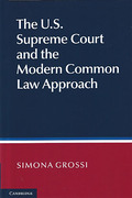 Cover of The U.S. Supreme Court and the Modern Common Law Approach: Standards of Decision in Comparative Perspective