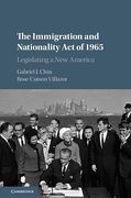 Cover of The Immigration and Nationality Act of 1965: Legislating a New America