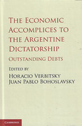 Cover of The Economic Accomplices to the Argentine Dictatorship: Outstanding Debts