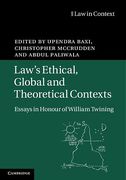 Cover of Law's Ethical, Global and Theoretical Contexts: Essays in Honour of William Twining