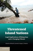 Cover of Threatened Island Nations: Legal Implications of Rising Seas and a Changing Climate