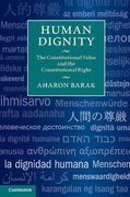 Cover of Human Dignity: The Constitutional Value and a Constitutional Right