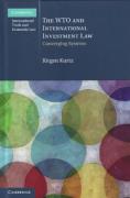 Cover of The WTO and International Investment Law: Converging Systems