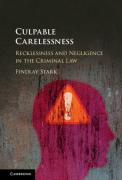 Cover of Culpable Carelessness: Recklessness and Negligence in the Criminal Law