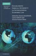 Cover of Establishing Judicial Authority in International Economic Law