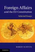 Cover of Foreign Affairs and the EU Constitution: Selected Essays