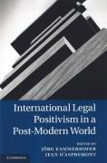 Cover of International Legal Positivism in A Post-Modern World