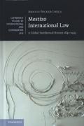 Cover of Mestizo International Law: A Global Intellectual History 1842-1933