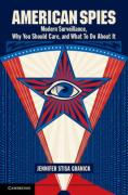 Cover of American Spies: Modern Surveillance, Why You Should Care, and What to Do About it