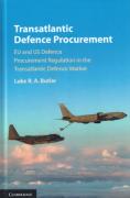 Cover of Transatlantic Defence Procurement: EU and US Defence Procurement Regulation in the Transatlantic Defence Market