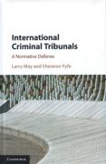 Cover of International Criminal Tribunals: A Normative Defense