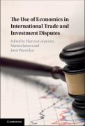 Cover of The Use of Economics in International Trade and Investment Disputes