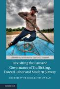 Cover of Revisiting the Law and Governance of Trafficking, Forced Labor and Modern Slavery