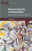 Cover of Mental Capacity in Relationship: Decision-Making, Dialogue, and Autonomy