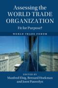 Cover of Assessing the World Trade Organization: Fit for Purpose?