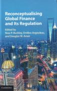 Cover of Reconceptualising Global Finance and its Regulation