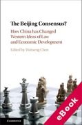 Cover of The Beijing Consensus?: How China Has Changed Western Ideas of Law and Economic Development (eBook)