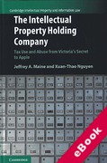 Cover of The Intellectual Property Holding Company: Tax Use and Abuse from Victoria's Secret to Apple (eBook)