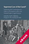 Cover of Supreme Law of the Land?: Debating the Contemporary Effects of Treaties Within the United States Legal System (eBook)