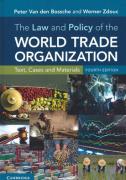 Cover of The Law and Policy of the World Trade Organization: Text, Cases and Materials
