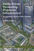 Cover of Public-Private Partnership Projects in Infrastructure: An Essential Guide for Policy Makers