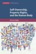 Cover of Self-Ownership, Property Rights, and the Human Body: A Legal and Philosophical Analysis