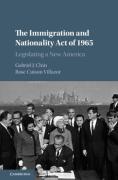 Cover of The Immigration and Nationality Act of 1965: Legislating a New America