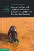 Cover of International Law and Governance of Natural Resources in Conflict and Post-Conflict Situations