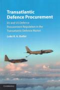 Cover of Transatlantic Defence Procurement: EU and US Defence Procurement Regulation in the Transatlantic Defence Market