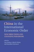 Cover of China in the International Economic Order: New Directions and Changing Paradigms