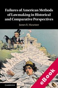 Cover of Failures of American Methods of Lawmaking in Historical and Comparative Perspectives (eBook)