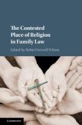 Cover of The Contested Place of Religion in Family Law