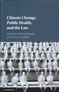 Cover of Climate Change, Public Health, and the Law