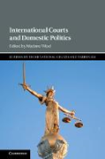 Cover of International Courts and Domestic Politics