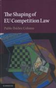 Cover of The Shaping of EU Competition Law