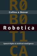 Cover of Robotica: Preserving the Rights of Speech with Machines