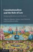 Cover of Constitutionalism and the Rule of Law: Bridging Idealism and Realism