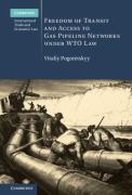 Cover of Freedom of Transit and Access to Gas Pipeline Networks Under WTO Law