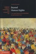 Cover of Beyond Human Rights: The Legal Status of the Individual in International Law