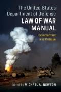 Cover of The United States Department of Defense Law of War Manual: Commentary and Critique
