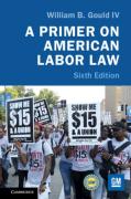 Cover of A Primer on American Labor Law