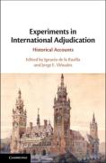 Cover of Experiments in International Adjudication: Historical Accounts