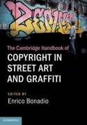 Cover of The Cambridge Handbook of Copyright in Street Art and Graffiti