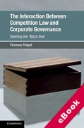 Cover of The Interaction Between Competition Law and Corporate Governance: Opening the 'Black Box' (eBook)