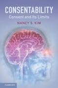Cover of Consentability: Consent and Its Limits