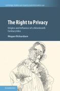 Cover of The Right to Privacy: Origins and Influence of a Nineteenth-Century Idea