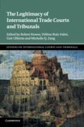 Cover of The Legitimacy of International Trade Courts and Tribunals