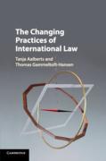 Cover of The Changing Practices of International Law