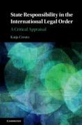 Cover of State Responsibility in the International Legal Order: A Critical Appraisal