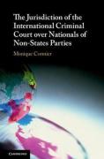 Cover of The Jurisdiction of the International Criminal Court over Nationals of Non-States Parties